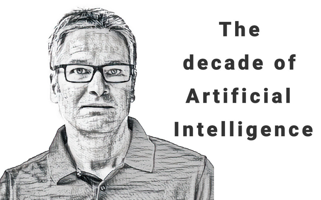 The decade of Artificial Intelligence