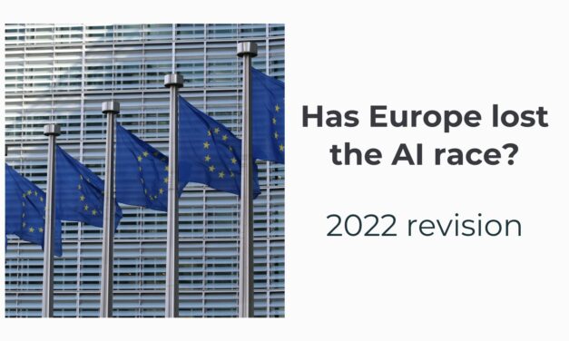Has Europe lost the AI race?  2022 revision
